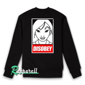 Disobey Sweatshirt