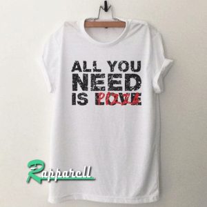 all you need is love pizza Tshirt