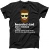 Funny Bearded Dad Definition Tshirt